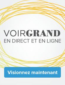 Voir grand: en ligne et en direct